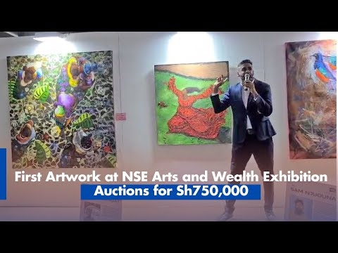First Artwork at NSE Arts and Wealth Exhibition Auctions for Sh750,000