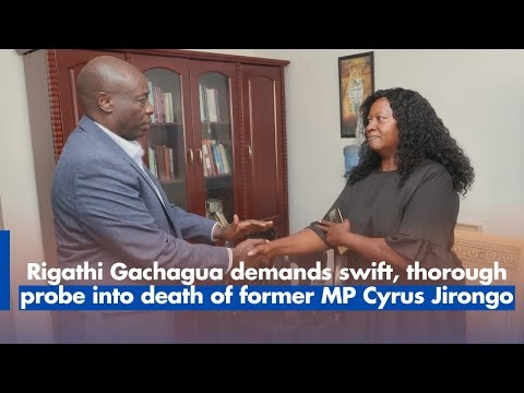 Rigathi Gachagua Demands Swift, Thorough Probe Into Death of Former MP Cyrus Jirongo